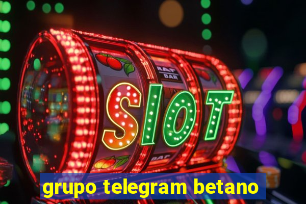 grupo telegram betano