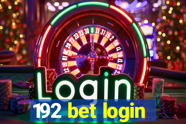 192 bet login