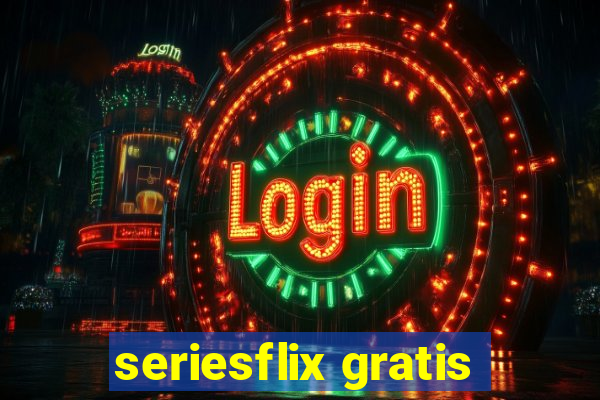 seriesflix gratis