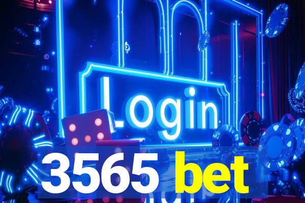 3565 bet