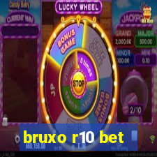 bruxo r10 bet