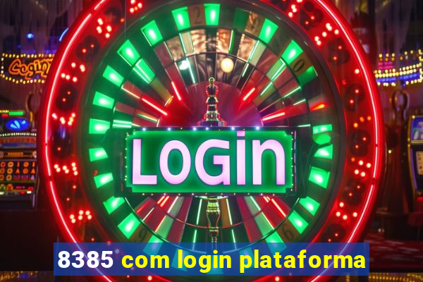 8385 com login plataforma