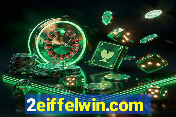 2eiffelwin.com