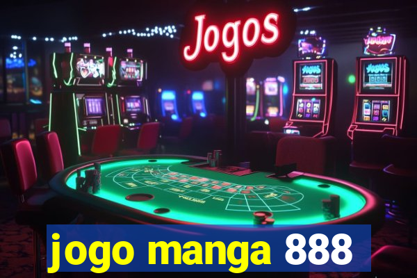 jogo manga 888