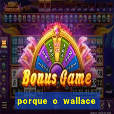 porque o wallace saiu do cruzeiro