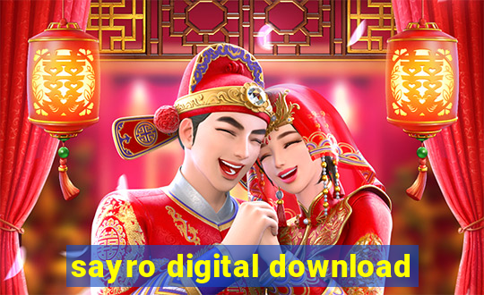 sayro digital download