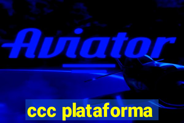 ccc plataforma