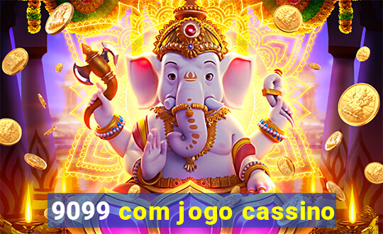 9099 com jogo cassino