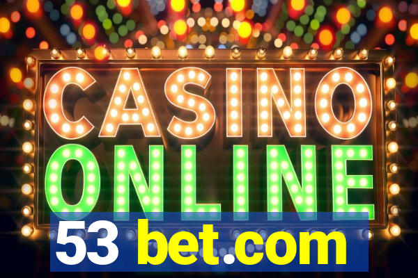 53 bet.com