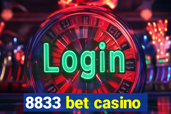 8833 bet casino