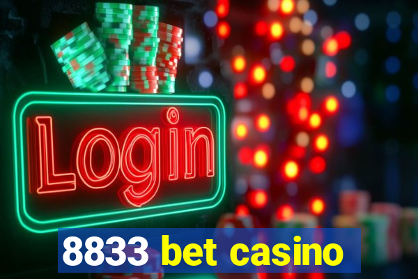 8833 bet casino