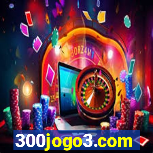 300jogo3.com