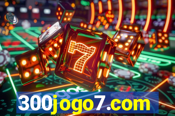 300jogo7.com