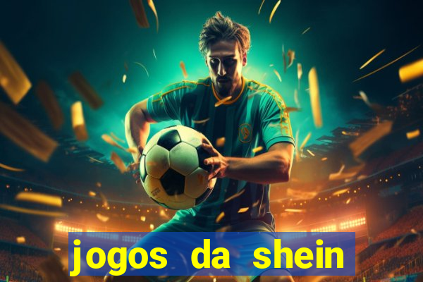 jogos da shein para ganhar pontos