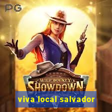 viva local salvador