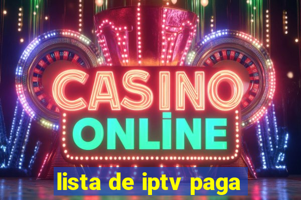 lista de iptv paga