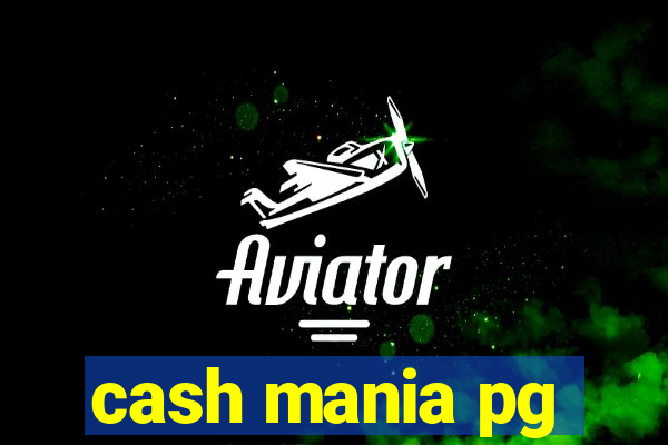 cash mania pg