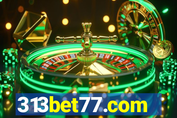 313bet77.com