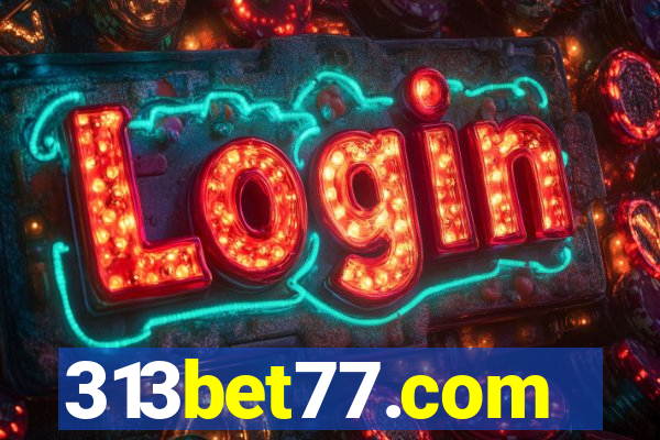 313bet77.com