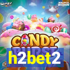 h2bet2