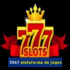 5567 plataforma de jogos