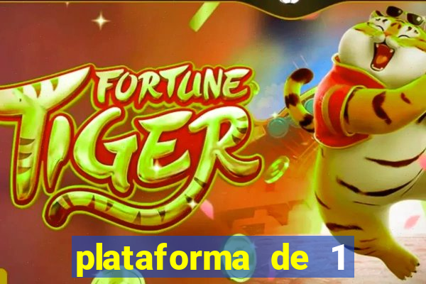 plataforma de 1 real tiger