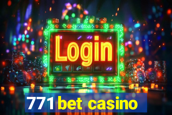 771 bet casino