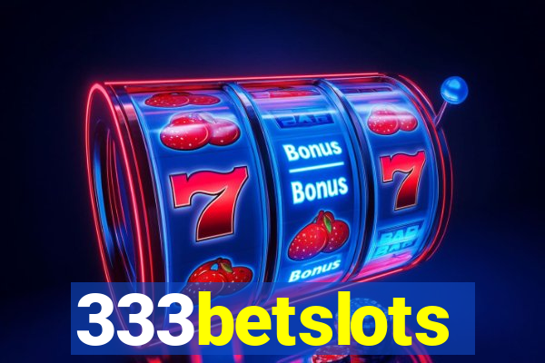 333betslots