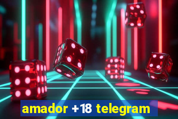 amador +18 telegram