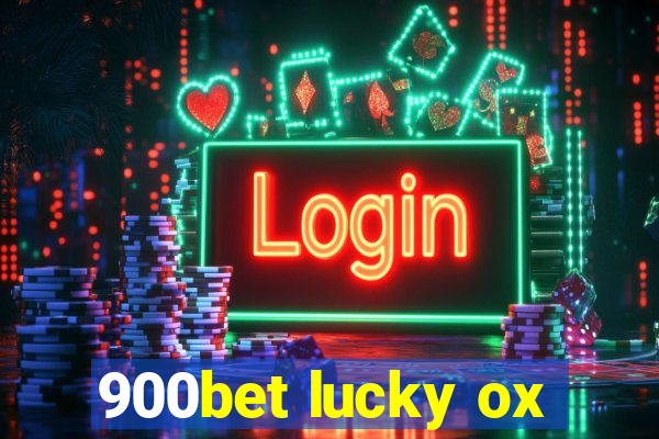 900bet lucky ox