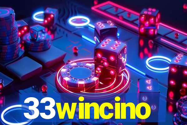 33wincino