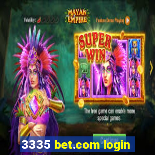 3335 bet.com login