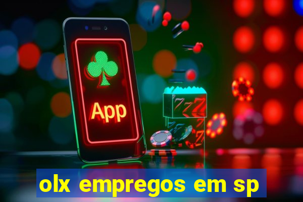 olx empregos em sp