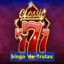 bingo de frutas para imprimir pdf