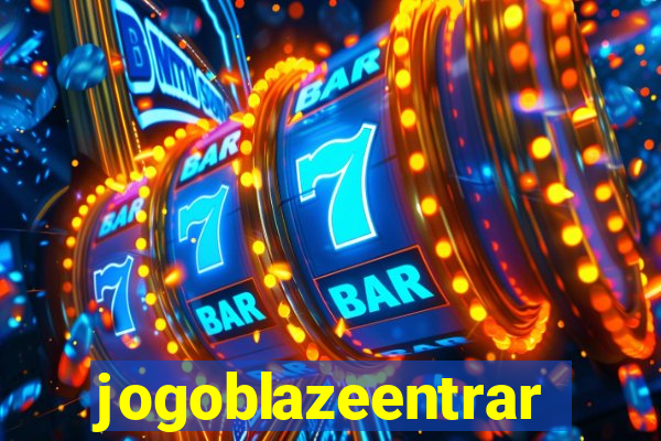 jogoblazeentrar