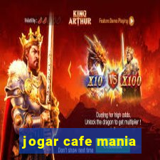 jogar cafe mania