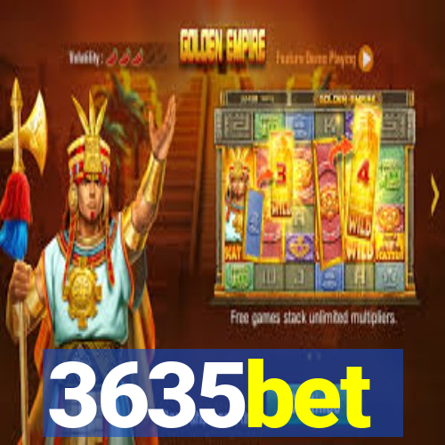 3635bet