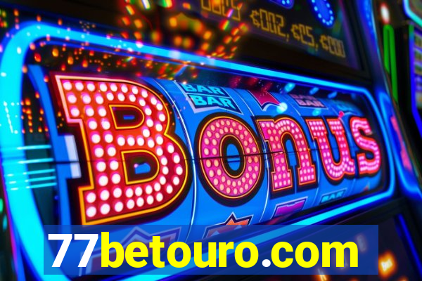 77betouro.com