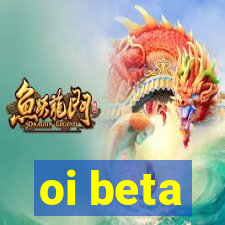 oi beta