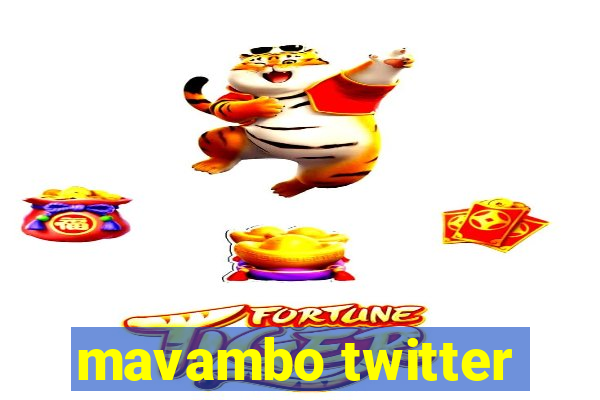 mavambo twitter