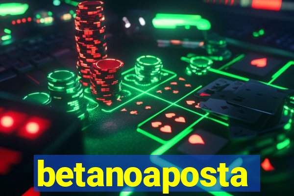 betanoaposta