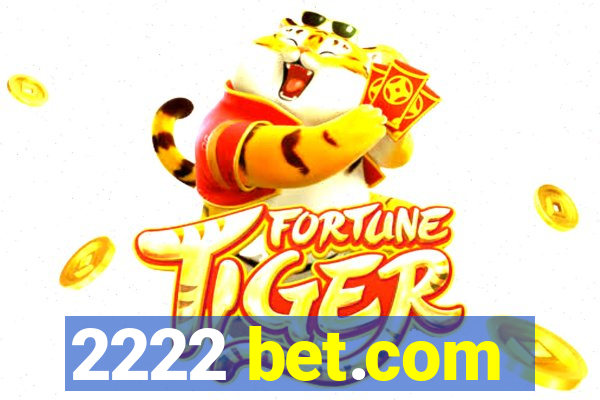 2222 bet.com