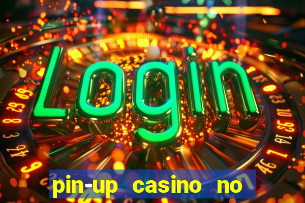 pin-up casino no deposit bonus code