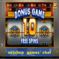 netshop games chat ao vivo