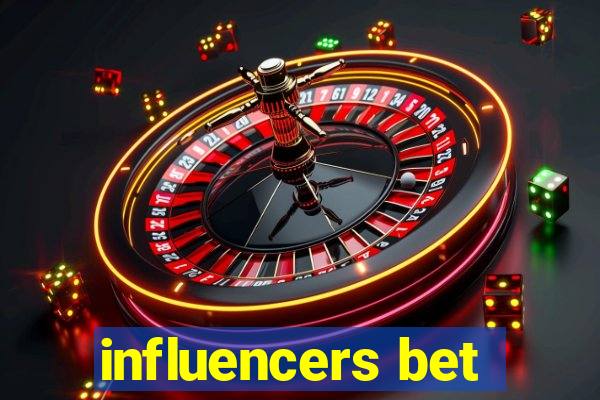 influencers bet