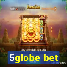 5globe bet