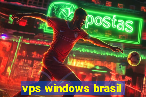 vps windows brasil