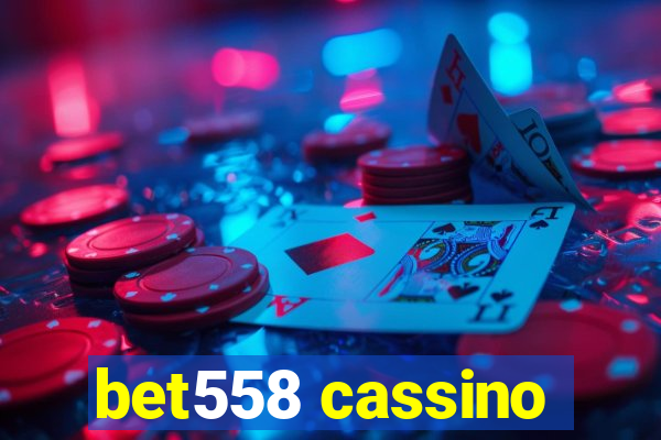 bet558 cassino