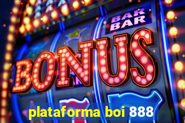 plataforma boi 888