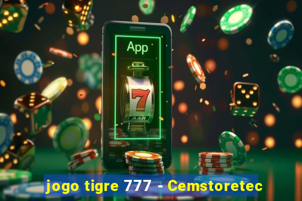 jogo tigre 777 - Cemstoretec